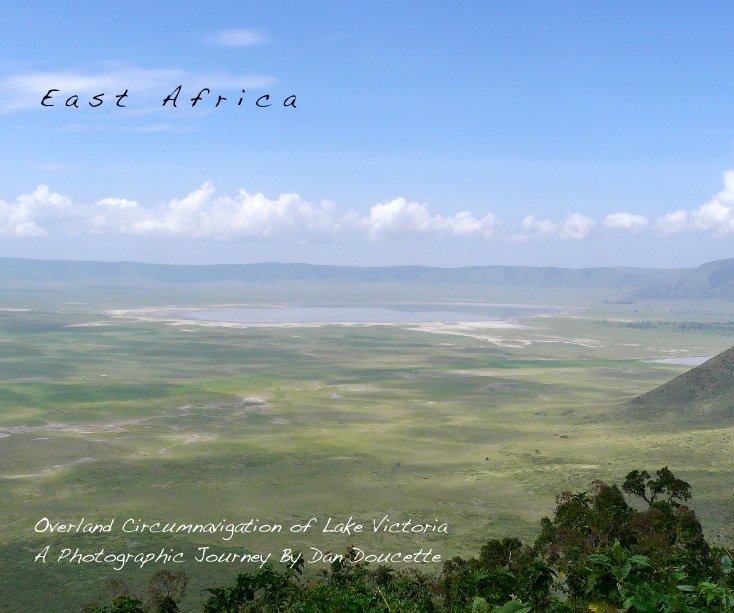 View East Africa by Dan Doucette