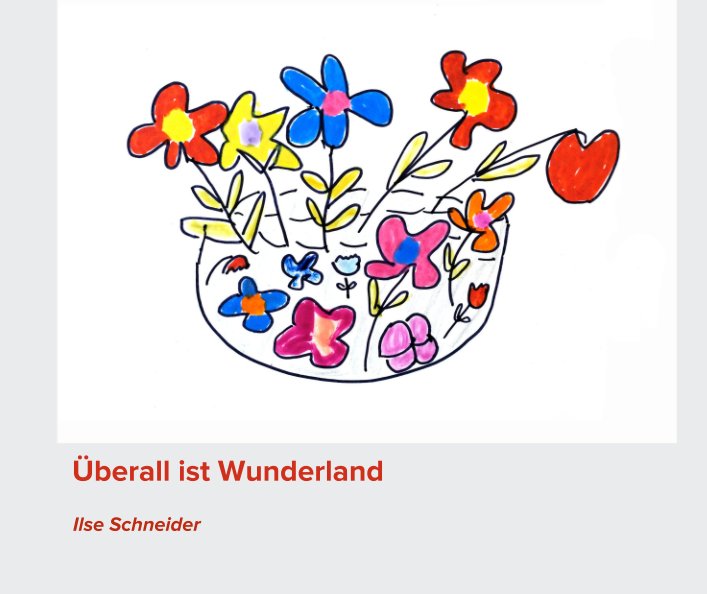 Visualizza Überall ist Wunderland - 168 gedruckt di Ilse Schneider