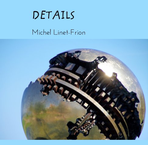 View DETAILS by Michel Linet-Frion