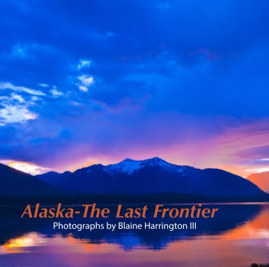 Alaska-The Last Frontier_12x12 book cover