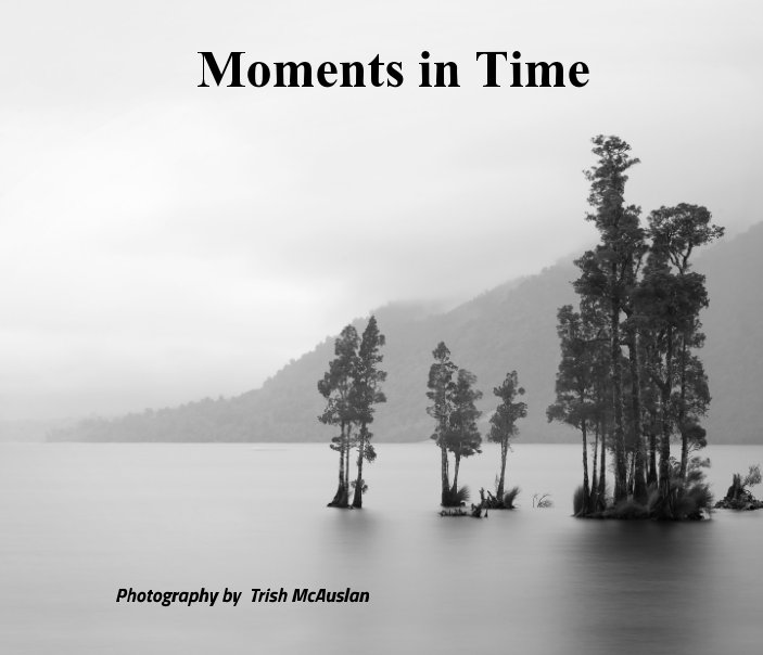 Bekijk Moments in Time op Trish McAuslan