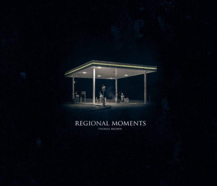 View REGIONAL MOMENTS by THOMAS BROWN