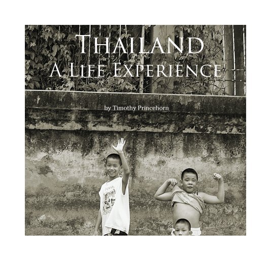 Ver Thailand por Timothy Princehorn