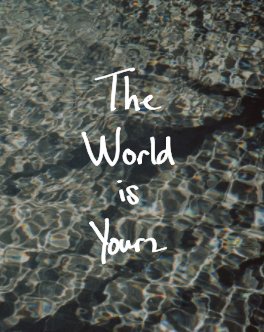 The World is Yourz book cover