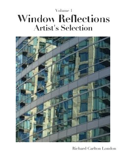 Window Reflections Artist Selection Volume 1 book cover