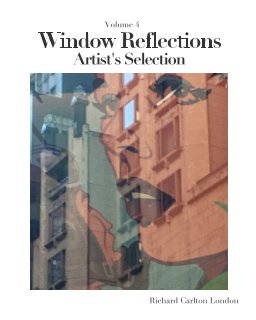 Window Reflections Artist Selection Volume 4 book cover