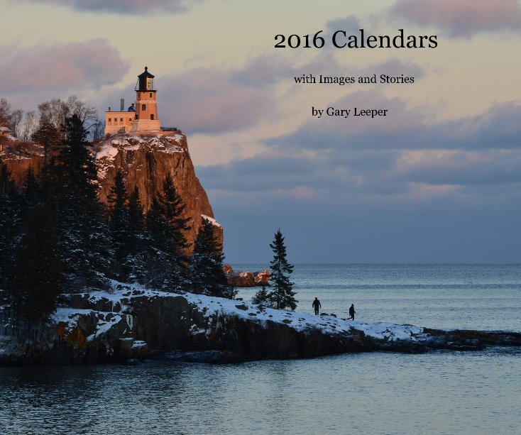 Visualizza 2016 Calendars di Gary Leeper