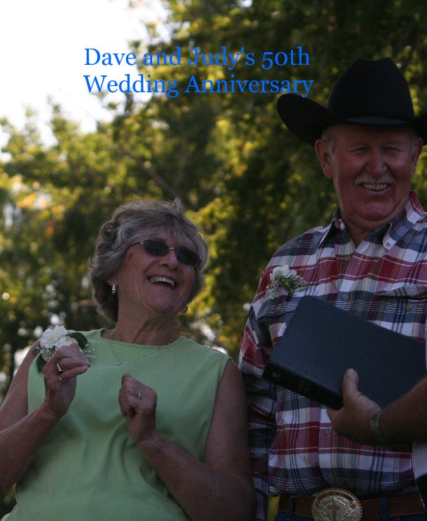 Dave and Judy's 50th Wedding Anniversary nach Lori Kimbel anzeigen