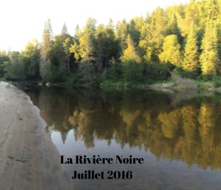 La rivière Noire book cover