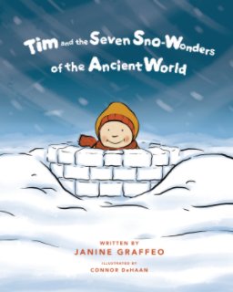 Tim and the Seven Sno-Wonders of the Ancient World book cover