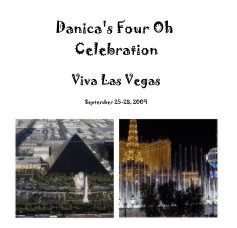 Danica's Four Oh Celebration book cover