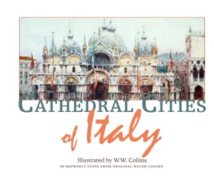 The Cathedral Cities of Italy book cover