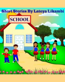 Short Stories By Latoya Likambi book cover