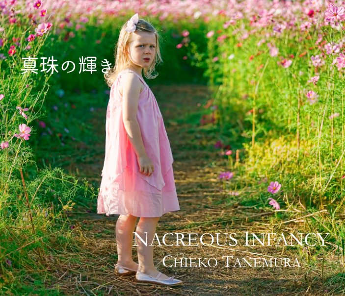 Ver NACREOUS INFANCY por Chieko Tanemura