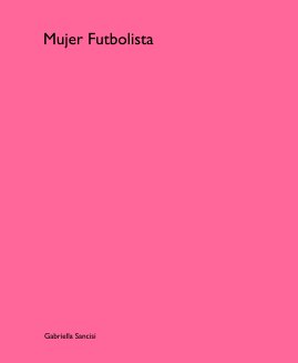 Mujer Futbolista book cover
