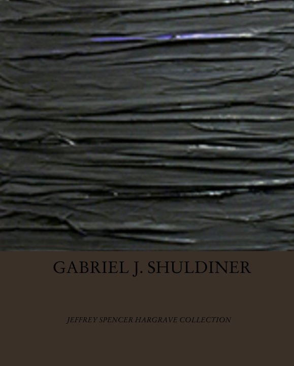 View Gabriel J. Shuldiner by JEFFREY SPENCER HARGRAVE COLLECTION