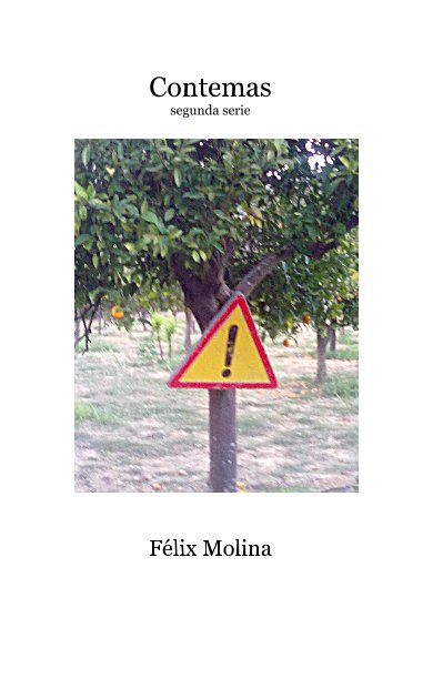 Ver Contemas segunda serie por Félix Molina