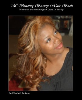 M' Bracing Beauty Hair Book "Where we are embracing All Types Of Beauty" book cover