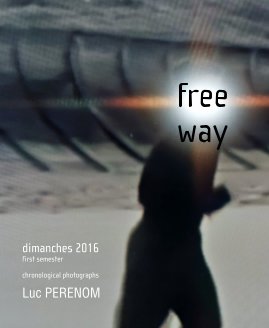 free way, dimanches 2016 first semester book cover