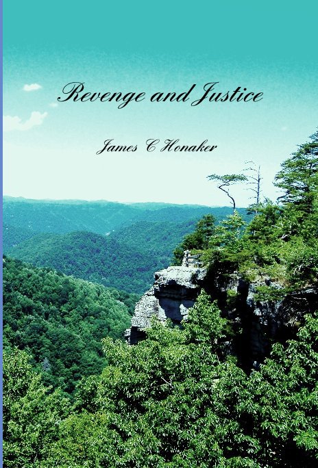 Revenge and Justice nach James C Honaker anzeigen