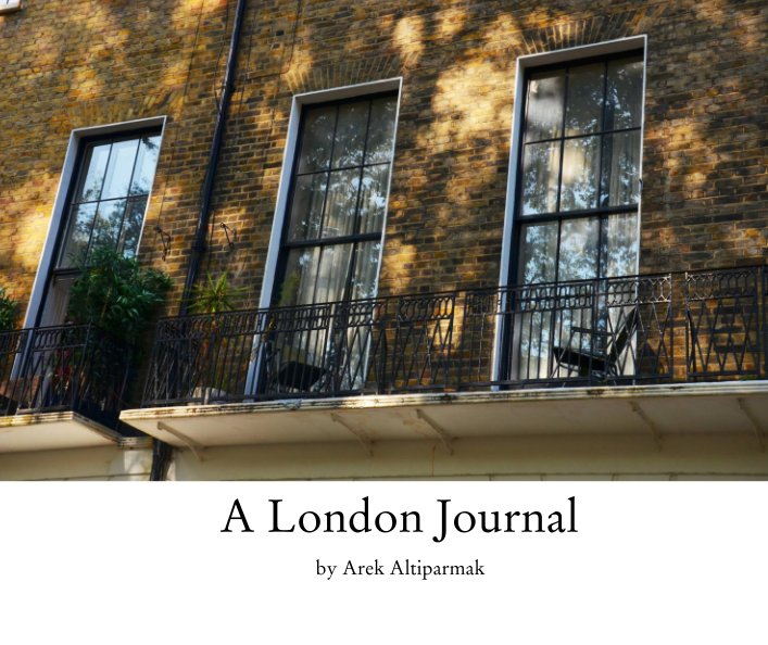 View A London Journal by Arek Altiparmak