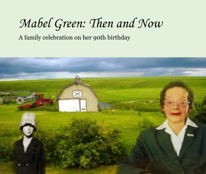 Mabel Green: Then and Now book cover