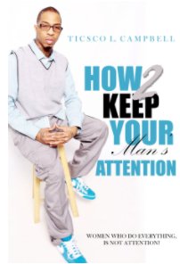 How 2 Keep a Man's Attention book cover