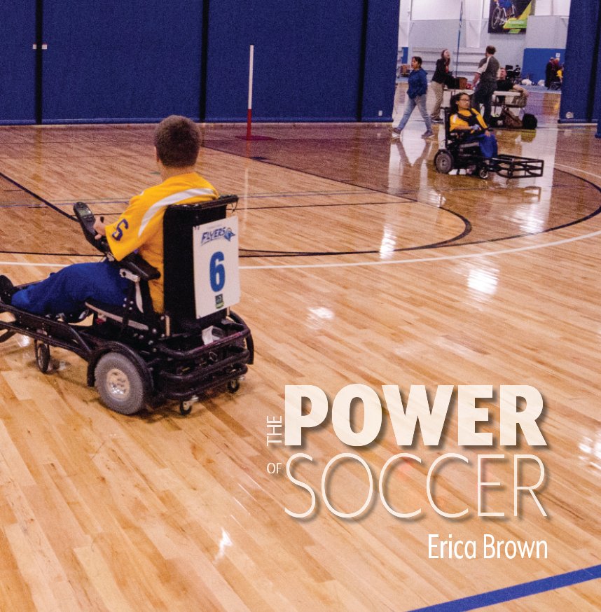 View The Power of Soccer by Erica Brown