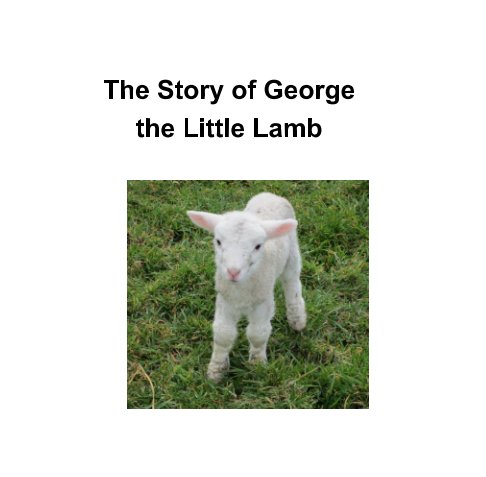 Bekijk George - The Little Lamb op Glenda Harrison