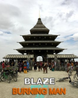 BLAZE GOES TO BURNING MAN 2016 book cover