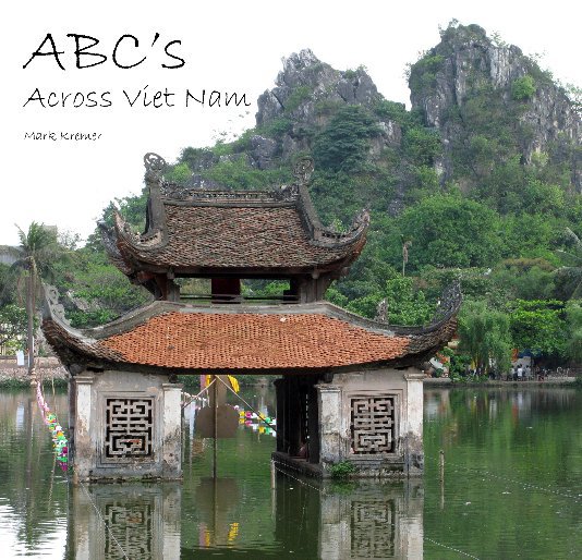 Visualizza ABC's Across Vietnam di Mark Kremer