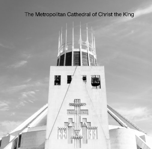Ver Metropolitan Cathedral of Christ the King, Liverpool por Paul Adams