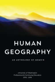 Human Geography (An Anthology in Memoir) book cover
