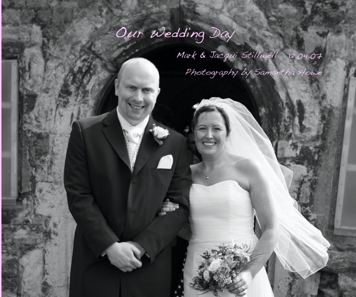 Our Wedding Day nach Photography by Samantha Howe anzeigen