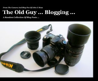 The Old Guy ... Blogging ... book cover