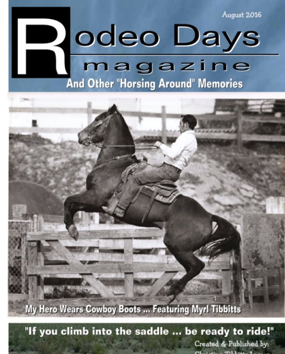 Rodeo Days ... And Other "Horsing" Around Memories nach Christine Tibbitts-Lescano anzeigen