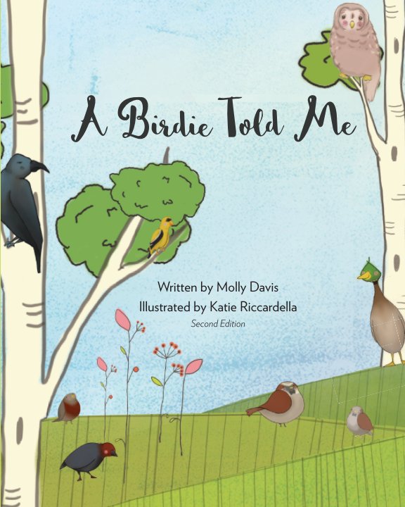 View A Birdie Told Me - Volume 2 - New, Revised Edition by Molly Davis