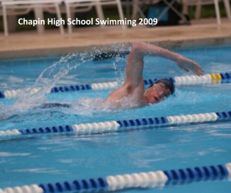 Chapin High School Swimming 2009 book cover