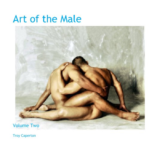 View Art of the Male by Troy Caperton