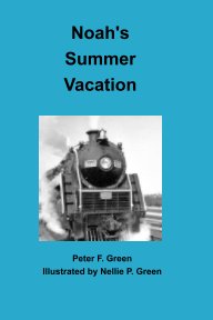 Noah's Summer Vacation book cover