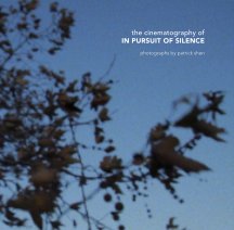 The Cinematography of In Pursuit of Silence book cover