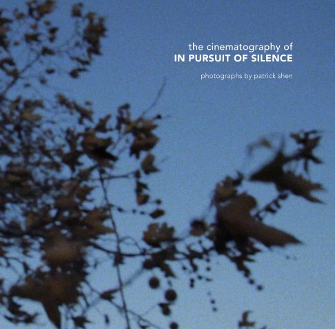 View The Cinematography of In Pursuit of Silence by Transcendental Media