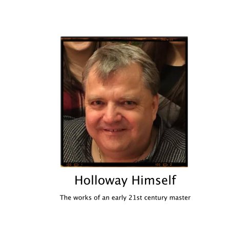 View Holloway Himself by Chris Gravett
