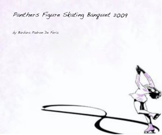Panthers Figure Skating Banquet 2009 book cover