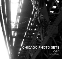 CHICAGO PHOTO SETS VOL 1 book cover