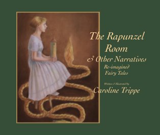 The Rapunzel Room and Other Narratives book cover