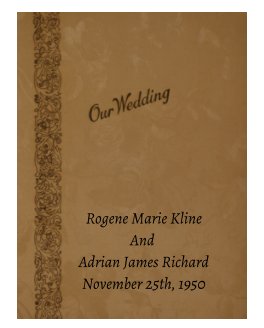 Our Wedding, Rogene Marie Kline And Adrian James Richard book cover