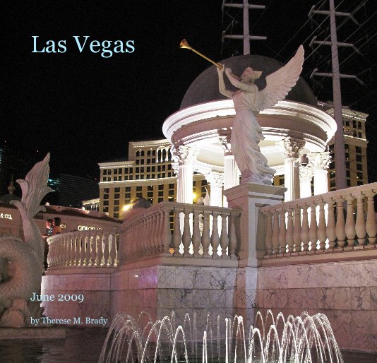 View Las Vegas by Therese M. Brady