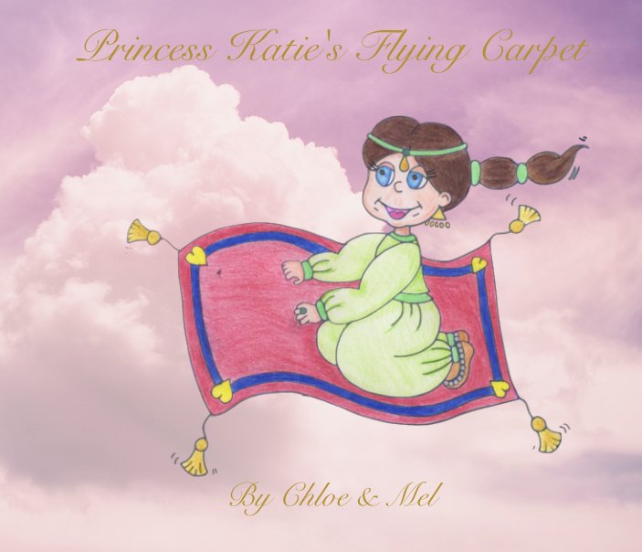 Ver Princess Katie's Flying Carpet por Chloe & Mel