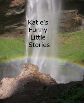 Katie's Funny Little Stories book cover